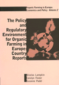 The Policy and Regulatory Environment for Organic Farming in Europe: Country Reports