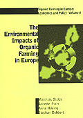Environmental Impacts of Organic Farming in Europe
